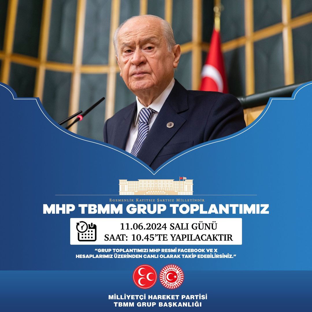 MHP TBMM Grup Toplantısı 11 Haziran'da Gerçekleşecek