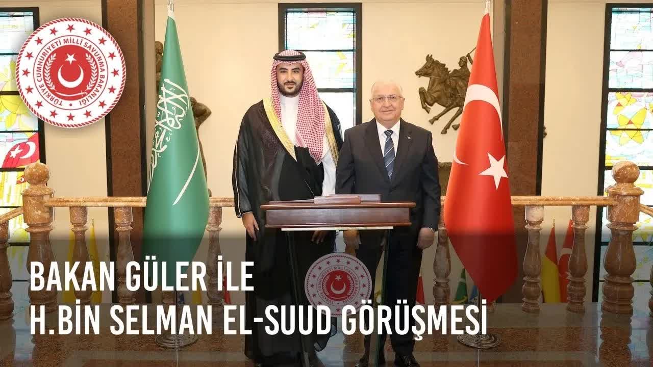Millî Savunma Bakanı Yaşar Güler, Suudi Arabistan Savunma Bakanı ile Ankara'da Görüştü