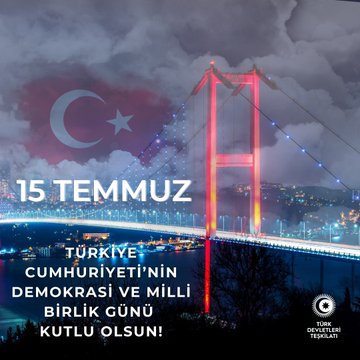 Türk Devletleri Teşkilatı'ndan 15 Temmuz Demokrasi ve Milli Birlik Günü Mesajı