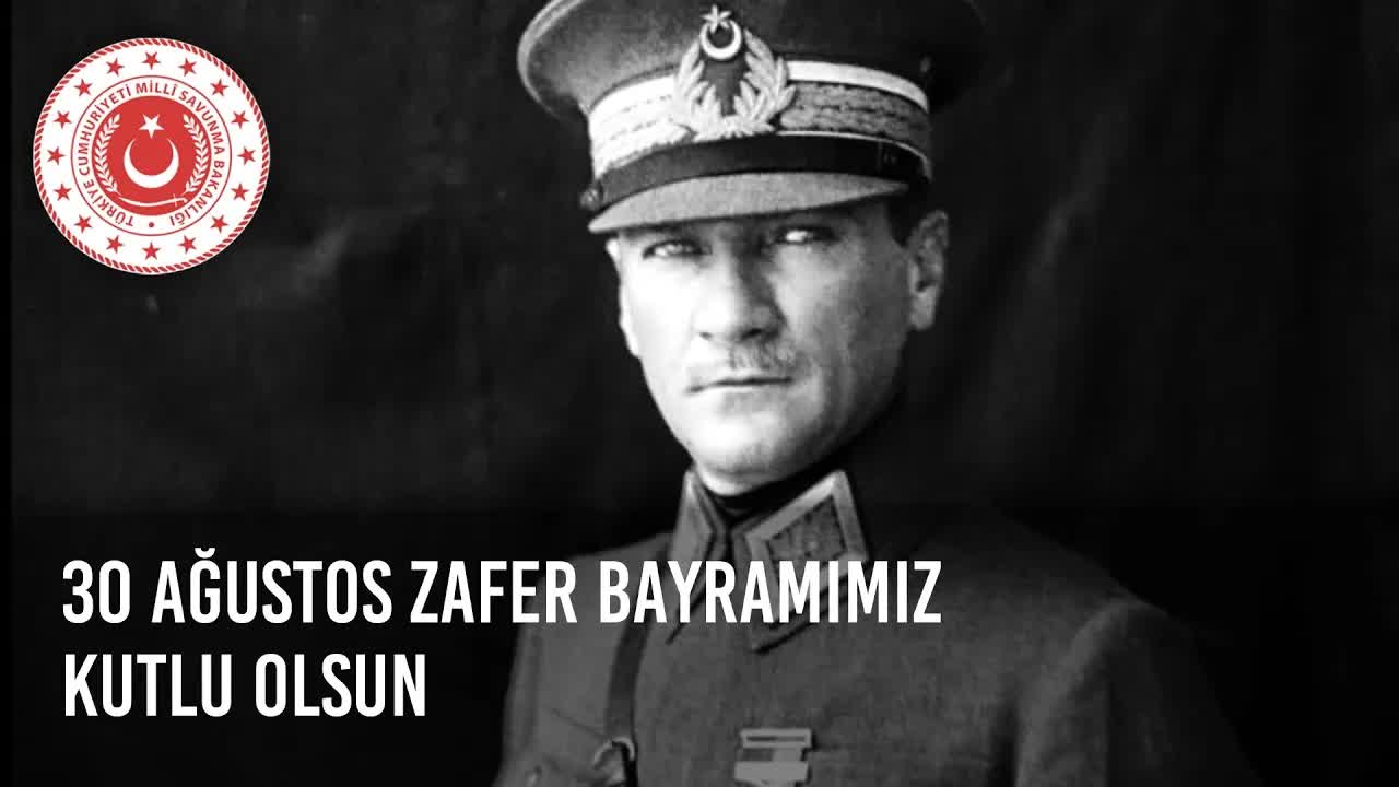 Millî Savunma Bakanlığı'ndan 30 Ağustos Zafer Bayramı Etkinlikleri