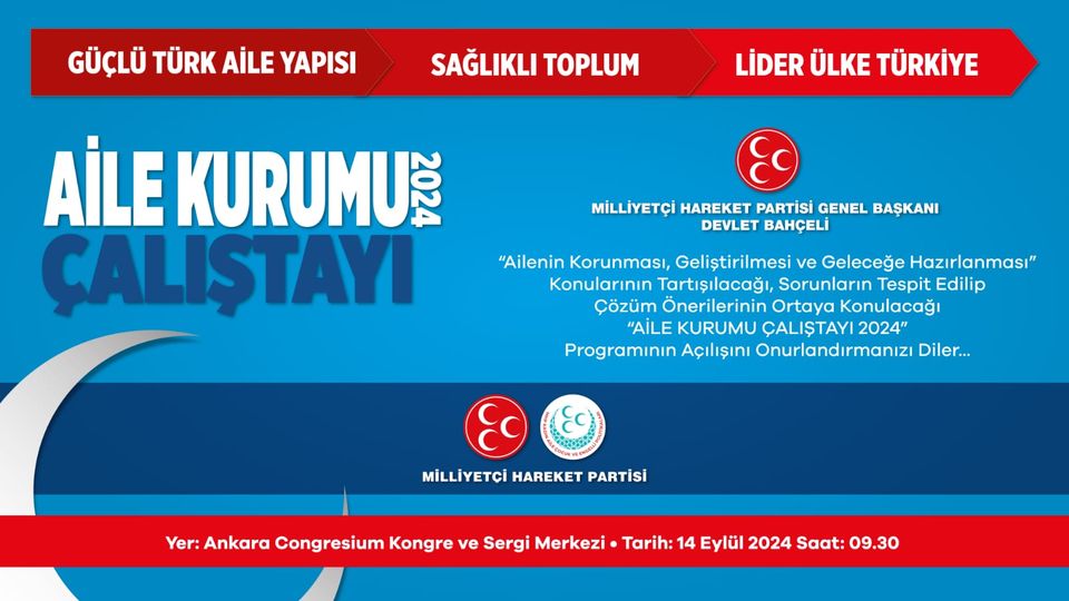 Aile Kurumu Çalıştayı 2024: MHP'den Önemli Adım