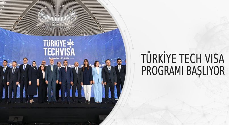 Türkiye'de Girişimcilik İçin Yeni Dönem: Türkiye Tech Visa Programı Tanıtıldı