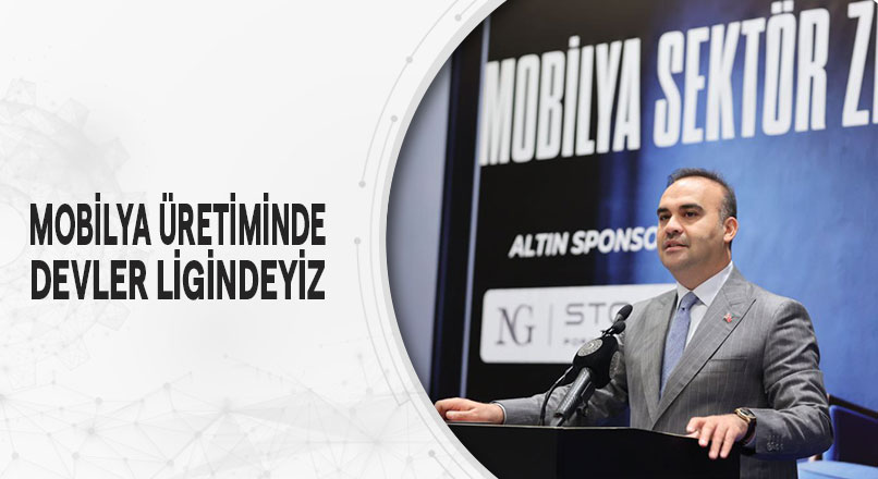 Türkiye Mobilya Üretiminde Devler Ligi'nde