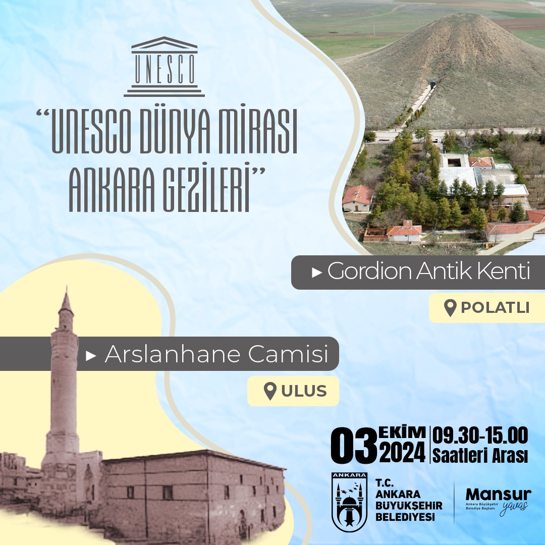 Ankara'da UNESCO Mirası Gezileri Devam Ediyor